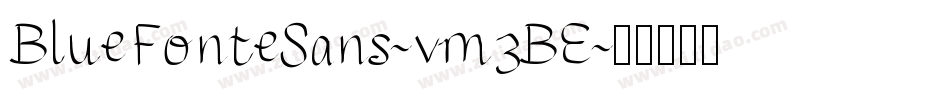 BlueFonteSans-vm3BE字体转换