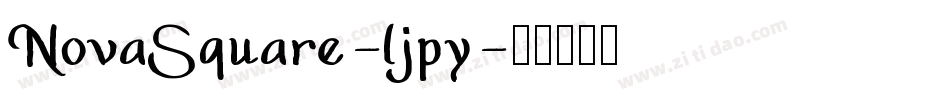 NovaSquare-ljpy字体转换