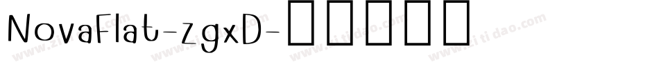 NovaFlat-zgxD字体转换