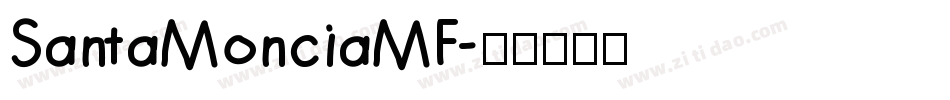 SantaMonciaMF字体转换