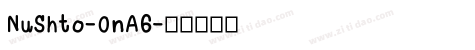 NuShto-OnA6字体转换