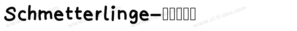 Schmetterlinge字体转换