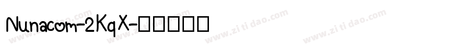 Nunacom-2KqX字体转换