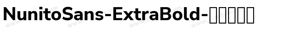 NunitoSans-ExtraBold字体转换