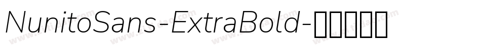 NunitoSans-ExtraBold字体转换