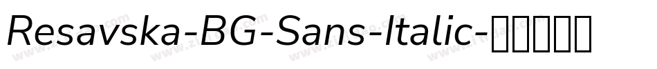 Resavska-BG-Sans-Italic字体转换