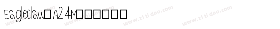 Eagleclaw-A24M字体转换