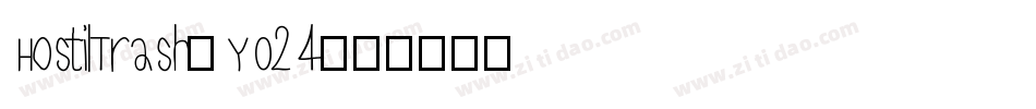 HostilTrash-YO24字体转换