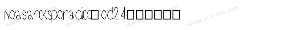 NoasarckSporadico-od24字体转换