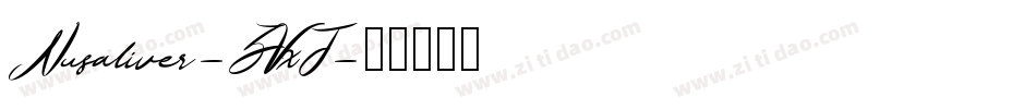 Nusaliver-ZVxJ字体转换