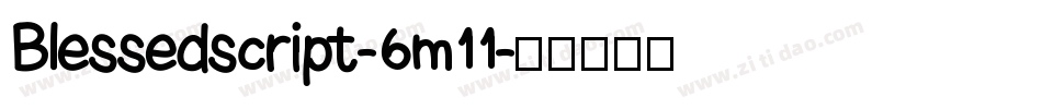 Blessedscript-6m11字体转换