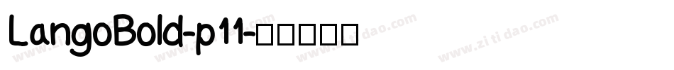 LangoBold-p11字体转换
