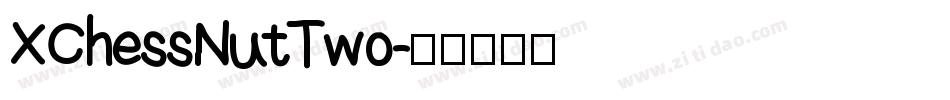 XChessNutTwo字体转换