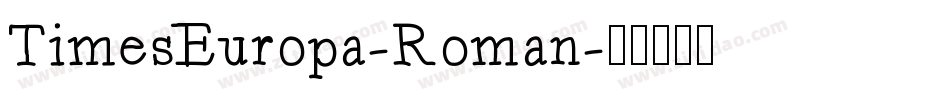 TimesEuropa-Roman字体转换
