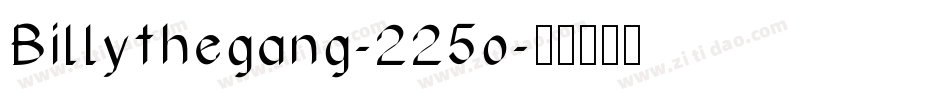 Billythegang-225o字体转换