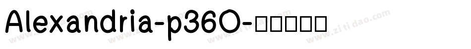 Alexandria-p36O字体转换