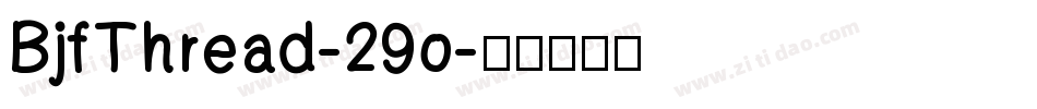 BjfThread-29o字体转换