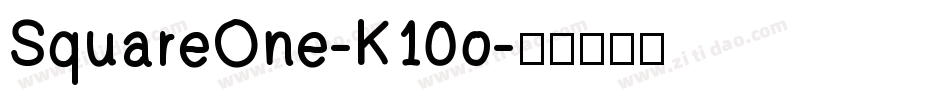 SquareOne-K10o字体转换