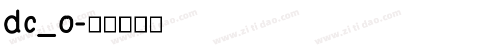 dc_o字体转换