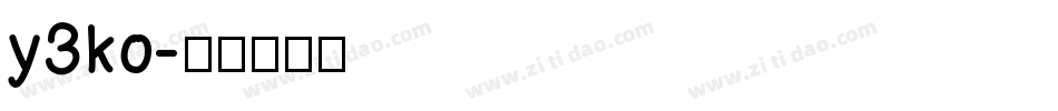 y3ko字体转换