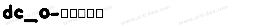 dc_o字体转换