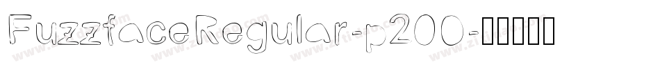 FuzzfaceRegular-p20O字体转换