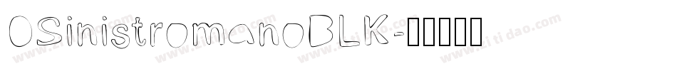 OSinistromanoBLK字体转换