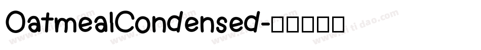 OatmealCondensed字体转换