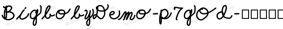 BigbobyDemo-p7gOd字体转换