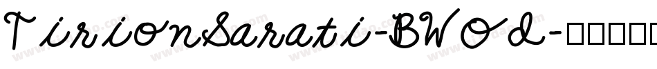 TirionSarati-BWOd字体转换