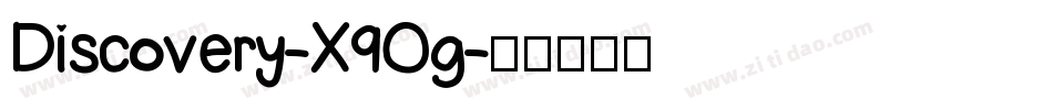 Discovery-X9Og字体转换