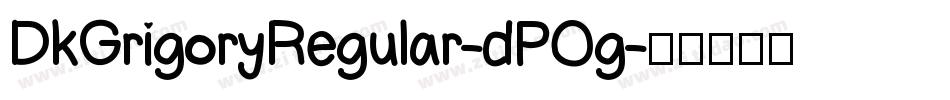 DkGrigoryRegular-dPOg字体转换