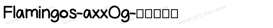 Flamingos-axxOg字体转换