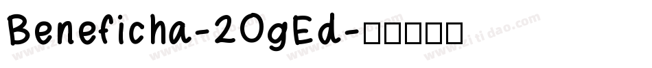 Beneficha-2OgEd字体转换