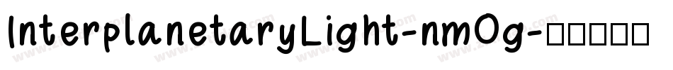 InterplanetaryLight-nmOg字体转换