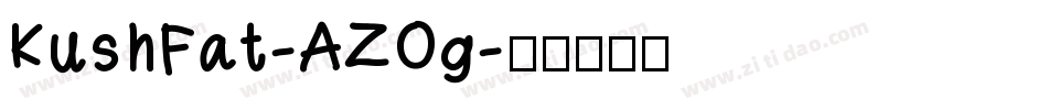 KushFat-AZOg字体转换