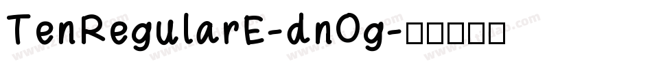 TenRegularE-dnOg字体转换