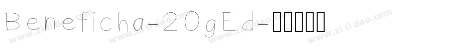 Beneficha-2OgEd字体转换
