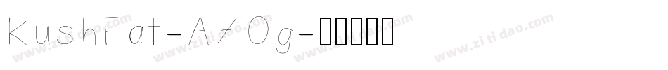 KushFat-AZOg字体转换