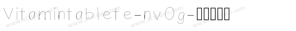Vitamintablete-nvOg字体转换