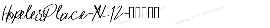 HopelessPlace-XL12字体转换