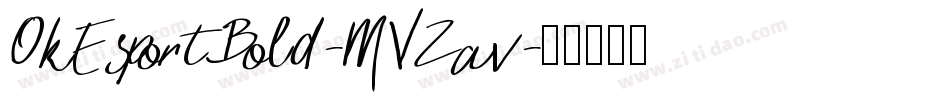 OkEsportBold-MVZav字体转换