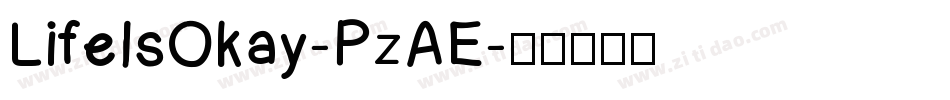 LifeIsOkay-PzAE字体转换