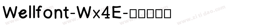 Wellfont-Wx4E字体转换