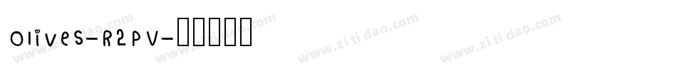 Olives-R2PV字体转换
