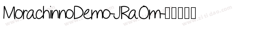 MorachinnoDemo-JRaOm字体转换