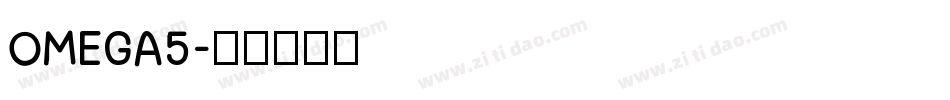 OMEGA5字体转换