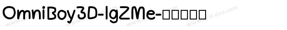 OmniBoy3D-lgZMe字体转换