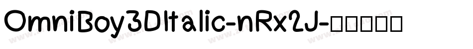 OmniBoy3DItalic-nRx2J字体转换