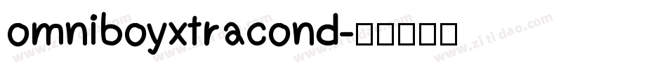 omniboyxtracond字体转换